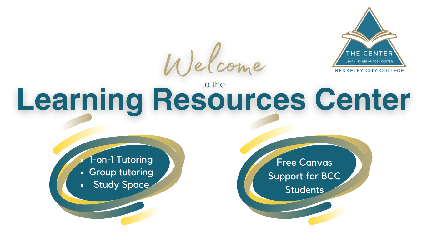 Welcome to the Learning Resources Center. one-on-one tutoring, group tutoring, study space, free canvas support for BCC Students