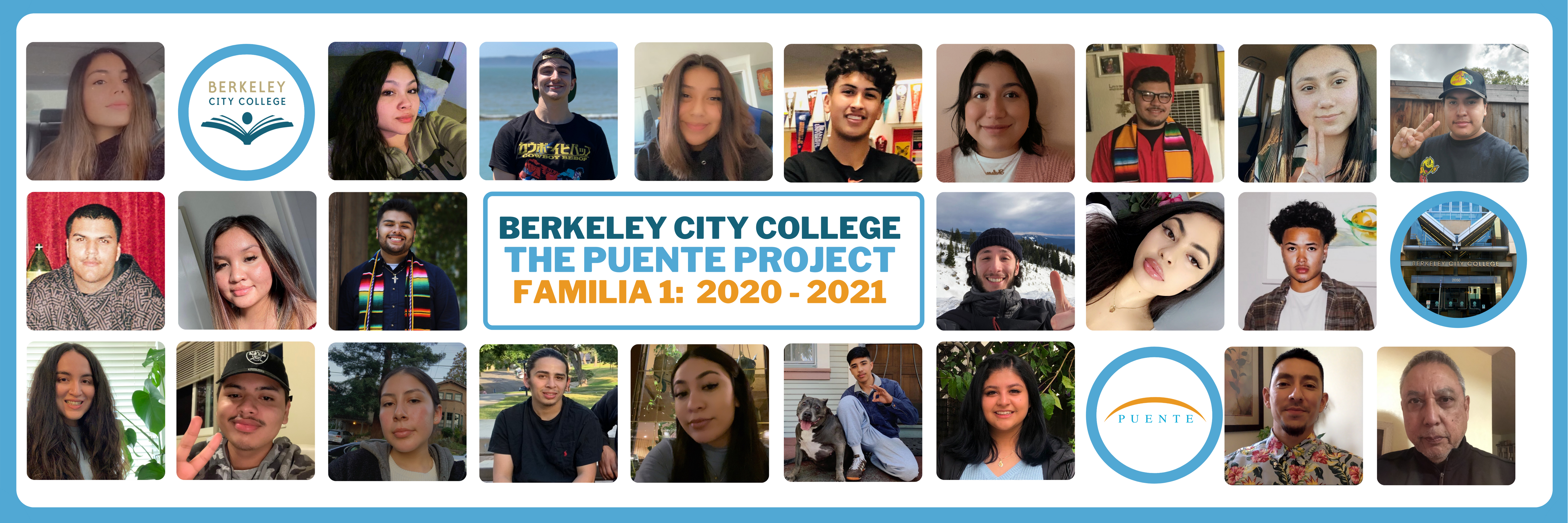 Pictured: A photo collage of the 2020-2021 Puente Cohort. Text reads: Berkeley City College, The Puente Project, Familia 1: 2020-2021