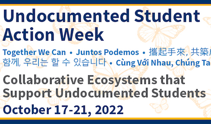 Undocumented Student Action Week - Undocumented Community Resource center Counselors
